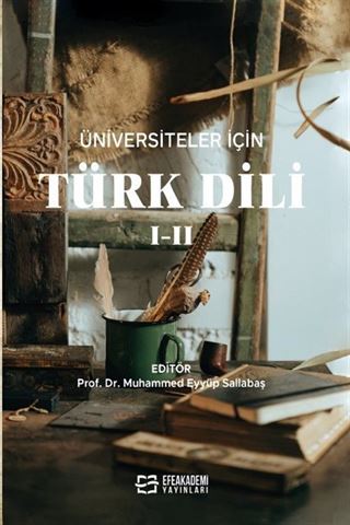 Üniversiteler İçin Türk Dili I-II