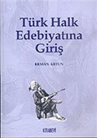 Türk Halk Edebiyatına Giriş