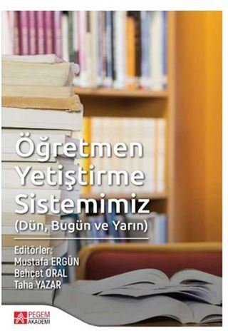 Öğretmen Yetiştirme Sistemimiz