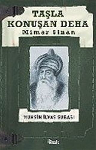 Taşla Konuşan Deha: Mimar Sinan