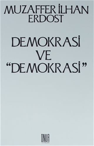 Demokrasi ve ''Demokrasi''