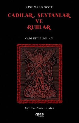 Cadılar, Şeytanlar ve Ruhlar / Cadı Kitaplığı 3