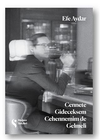 Cennete Gideceksem Cehennemim de Gelmeli