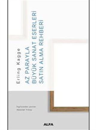 Az Parayla Büyük Sanat Eserleri Satın Alma Rehberi