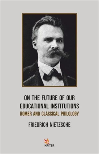 On The Future Of Our Educational Institutions Homer And Classical Philology