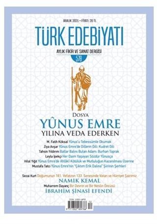 Türk Edebiyatı Aylık Fikir ve Sanat Dergisi Sayı: 578 Aralık 2021