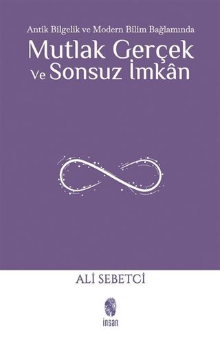 Mutlak Gerçek ve Sonsuz İmkan