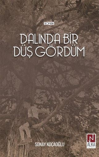 Dalında Bir Düş Gördüm