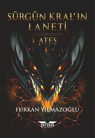 Sürgün Kral'ın Laneti / Ateş