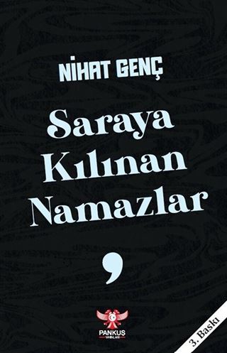 Saraya Kılınan Namazlar
