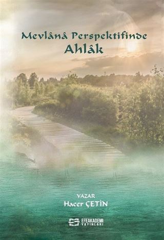 Mevlana Perspektifinde Ahlak