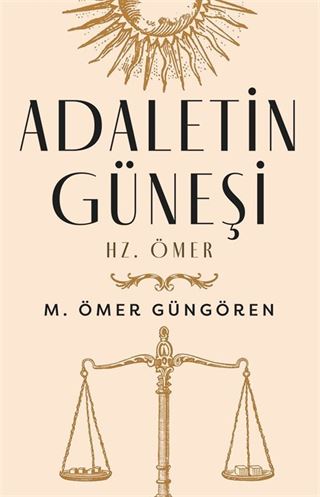 Adaletin Güneşi Hz. Ömer (Ciltli)
