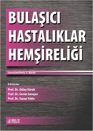 Bulaşıcı Hastalıklar Hemşireliği Genişletilmiş 3.Baskı