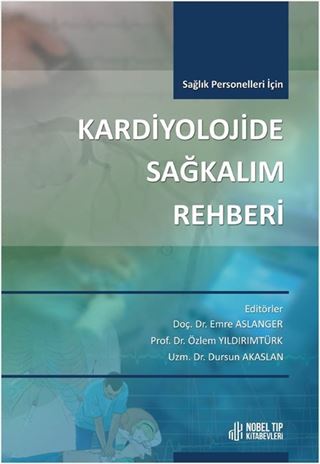 Sağlık Personelleri İçin Kardiyolojide Sağkalım Rehberi