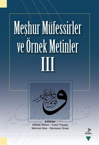 Meşhur Müfessirler ve Örnek Metinler III