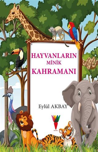 Hayvanların Minik Kahramanı
