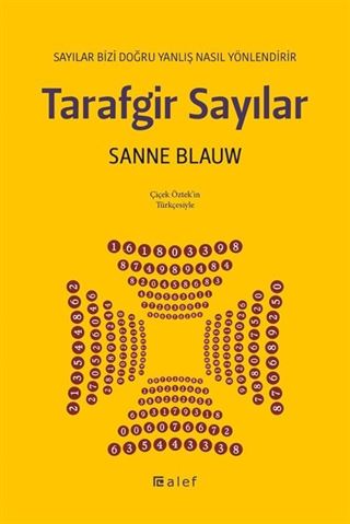 Tarafgir Sayılar: Sayılar Bizi Doğru Yanlış Nasıl Yönlendirir