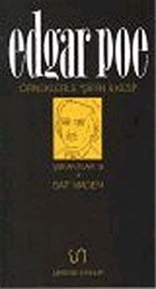 Edgar Poe / Örneklerle Şiirin İlkesi