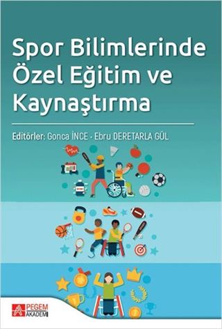 Spor Bilimlerinde Özel Eğitim ve Kaynaştırma