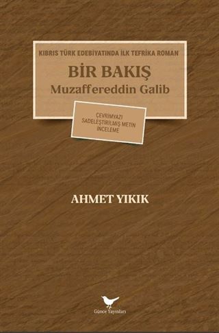 Kıbrıs Türk Edebiyatında İlk Tefrika Roman: Bir Bakış