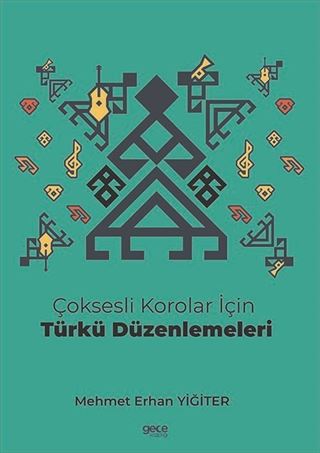 Çoksesli Korolar İçin Türkü Düzenlemeleri