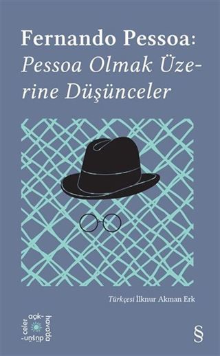 Everest Açıkhava 14 / Fernando Pessoa: Pessoa Olmak Üzerine Düşünceler