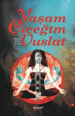 Yaşam Çiçeğim Vuslat