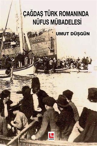Çağdaş Türk Romanında Nüfus Mübadelesi