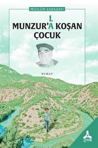 Munzur'la Koşan Çocuk