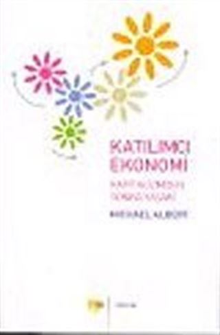Katılımcı Ekonomi / Kapitalizmden Sonra Yaşam