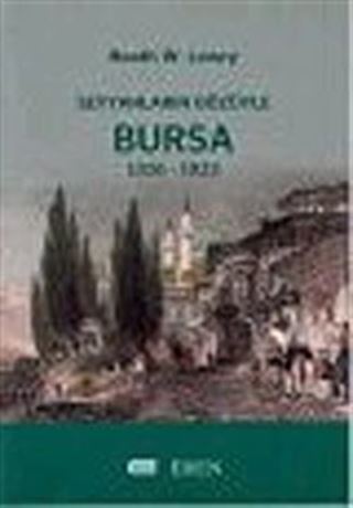 Seyyahların Gözüyle Bursa 1326-1923