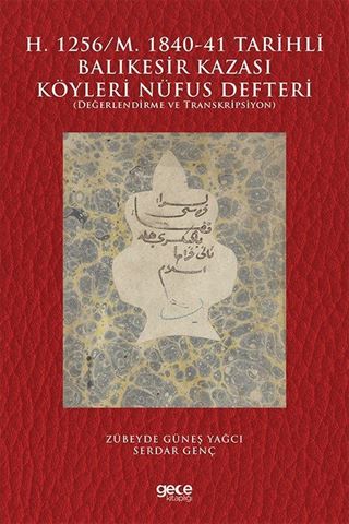 H. 1256/M. 1840-41 Tarihli Balıkesir Kazası Köyleri Nüfus Defteri