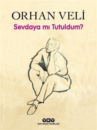 Sevdaya mı Tutuldum? (Karton Kapak)