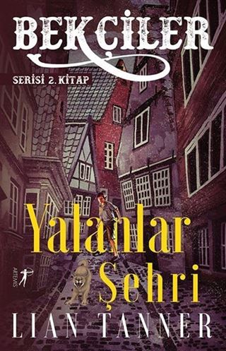 Bekçiler / Yalanlar Şehri Serisi 2. Kitap