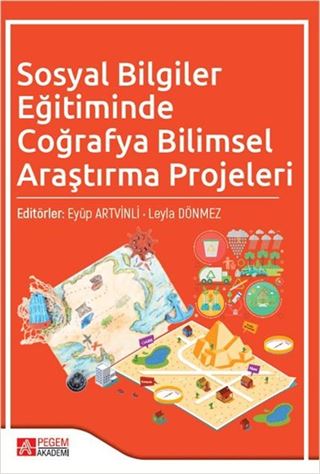 Sosyal Bilgiler Eğitiminde Coğrafya Bilimsel Araştırma Projeleri