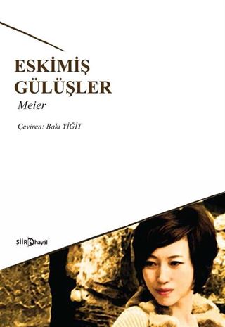 Eskimiş Gülüşler