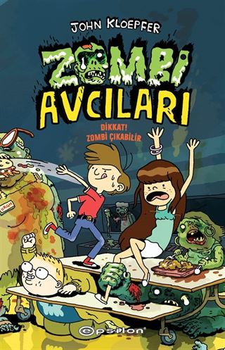 Zombi Avcıları / Dikkat! Zombi Çıkabilir