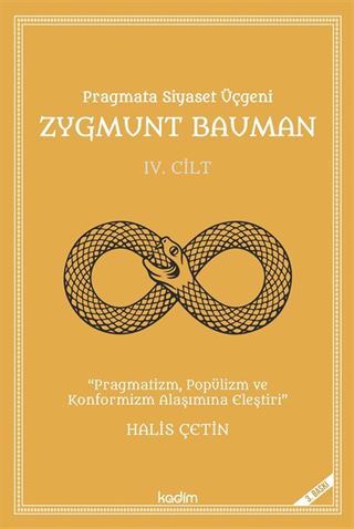 Pragmata Siyaset Üçgeni Zygmunt Bauman (Cilt 4)