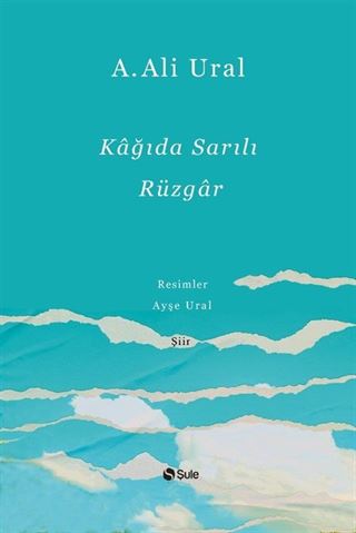 Kağıda Sarılı Rüzgar (Ciltli)