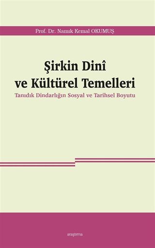 Şirkin Dinî ve Kültürel Temelleri