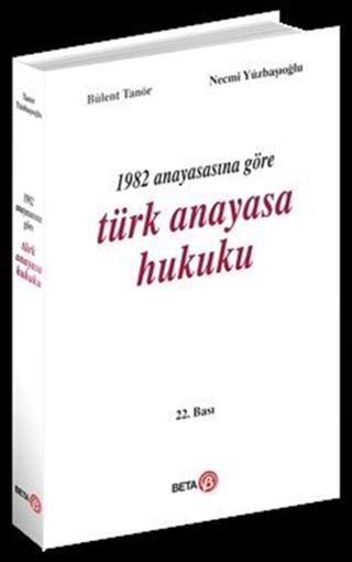 1982 Anayasasına Göre Türk Anayasa Hukuku
