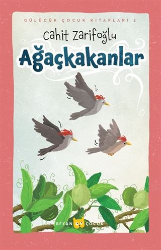 Ağaçkakanlar (Ciltli) (Resimli)