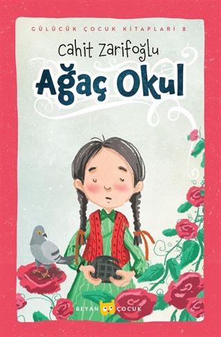 Ağaç Okul (Ciltli) (Resimli)