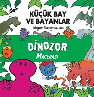 Küçük Bay ve Bayanlar Dinozor Macerası