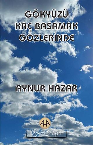 Gökyüzü Kaç Basamak Gözlerinde