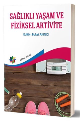 Sağlıklı Yaşam ve Fiziksel Aktivite