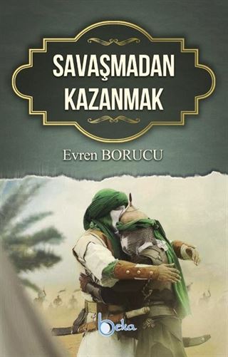 Savaşmadan Kazanmak