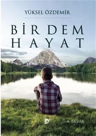Bir Dem Hayat