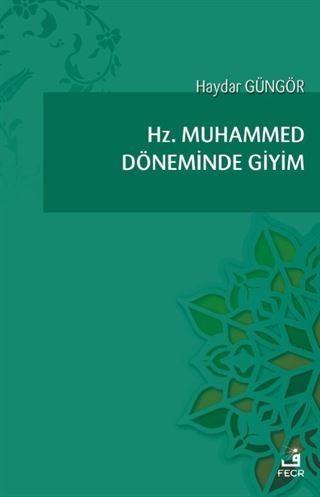 Hz. Muhammed Döneminde Giyim