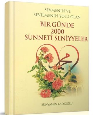 Bir Günde 2000 Sünneti Seniyyeler (Cep Boy)